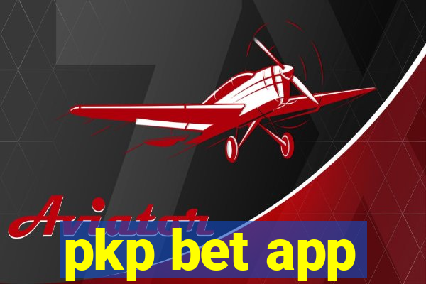 pkp bet app